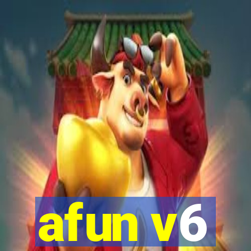 afun v6